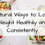 Natural Ways to Lose Weight Healthily and Consistently