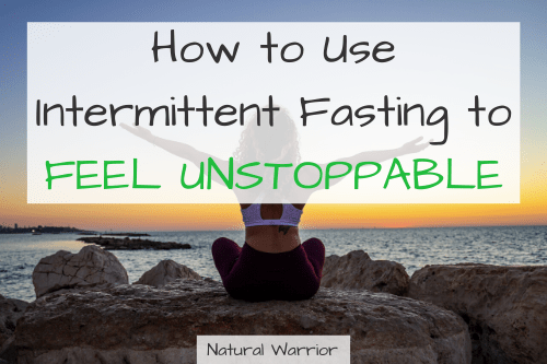 Intermittent fasting benefits to make you feel unstoppable