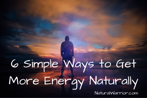 6 simple ways to get more energy naturally